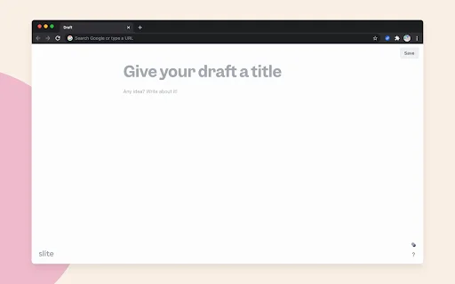 Draft by Slite ডাউনলোড করুন – দ্রুত নোট ও আইডিয়া সেভ করুন - Screenshot 4